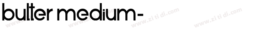 bulter medium字体转换